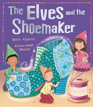 The Elves and the Shoemaker (Paperback)