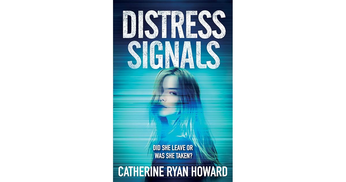 Distress Signals by Catherine Ryan Howard