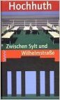 Zwischen Sylt und Wilhelmstrasse: Essays, Gedichte, Reden