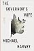 The Governor's Wife (Michael Kelly, #5)