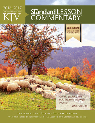 KJV Standard Lesson Commentary® 2016-2017