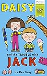 Daisy and the Trouble With Jack (Wbd Single Morrisons Use Only)