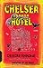 Chelsea Horror Hotel: A Novel