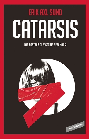 Portada de Catarsis, de Erik Axl Sund