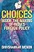 Choices: Inside the Making of India's Foreign Policy (Geopolitics in the 21st Century)