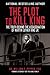 The Plot to Kill King: The Truth Behind the Assassination of Martin Luther King Jr.