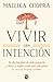 Vivir con intención (Spanish Edition)