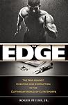 The Edge: The War against Cheating and Corruption in the Cutthroat World of Elite Sports