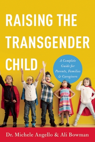 Raising the Transgender Child (Paperback)
