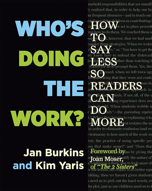 Who's Doing the Work?: How to Say Less So Readers Can Do More
