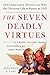 The Seven Deadly Virtues: 1...