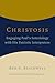 Christosis: Engaging Paul's Soteriology with His Patristic Interpreters