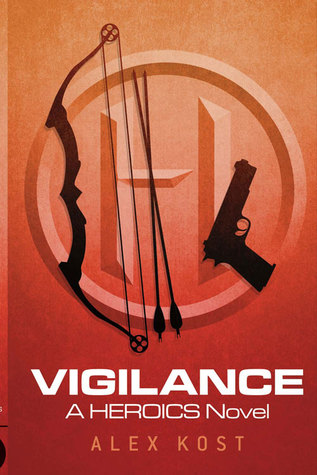 Vigilance: A Heroics Novel (2)