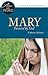 Mary, Favored by God by Catherine Upchurch