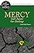 Mercy, God's Nature, Our Ch...