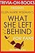 Ellen Marie Wiseman's What She Left Behind - For Fans (Trivia-On-Books)