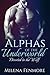 Devoted to the Wolf (Alphas of the Underworld #3)