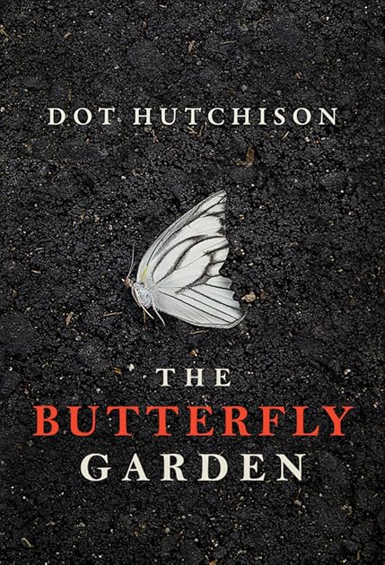 The Butterfly Garden (The Collector, #1)