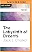 The Labyrinth of Dreams