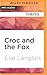 Croc and the Fox (Furry United Coalition, #3)