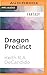 Dragon Precinct (Precinct, #1)