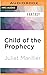 Child of the Prophecy (Seve...