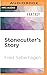 Stonecutter's Story (Book o...