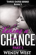 Taking a Chance: Part 1