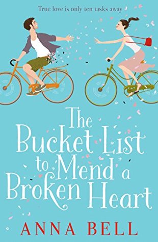 The Bucket List to Mend a Broken Heart (Kindle Edition)