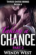 Taking a Chance: Part 2