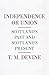 Independence or Union: Scotland's Past and Scotland's Present