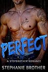Perfect by Stephanie Brother
