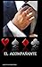 EL ACOMPAÑANTE (Spanish Edition)