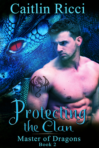 Protecting the Clan (Master of Dragons #2)