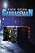 Garbageman: Book One