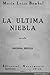 La última niebla by María Luisa Bombal La última niebla by María Luisa Bombal