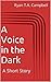 A Voice in the Dark: A Short Story (Shivers at Midnight Book 1)
