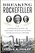 Breaking Rockefeller by Peter B. Doran