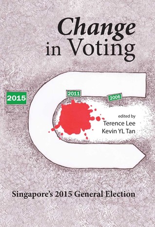 Change in Voting: Singapore's 2015 General Election (Paperback)
