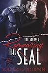 Book cover for Romancing the SEAL: The Setback Book 3 (SEAL Military Romance Series)