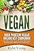 Vegan: High Protein Vegan Breakfast Cookbook: 52 Easy & Delicious High Protein Vegan Diet Breakfast Recipes (Vegan Diet, Vegan Recipes, Vegan Cookbook, ... Loss, Vegetarian, High Protein, Dairy Free)