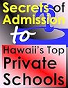 Secrets of Admission to Hawaii's Top Private Schools