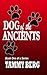Dog of the Ancients (Five-Ever #1)