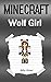 Minecraft Wolf Girl: Minecr...