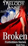 Broken by Melody Anne