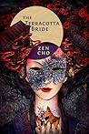 The Terracotta Bride by Zen Cho