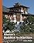 Bhutan's Buddhist Architecture