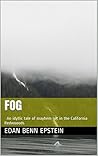 Fog: An idyllic t...