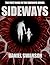 Sideways (The Sideways Seri...