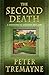 The Second Death: A Mystery of Ancient Ireland (A Sister Fidelma Mystery Book 26)
